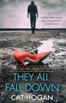 They All Fall Down - Cat Hogan - 9781781998649