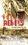 Rebels - DE ROSA,  Peter - 9781781999844