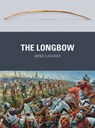 The Longbow - Mike Loades - 9781782000853