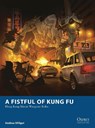A Fistful of Kung Fu - Andrea Sfiligoi - 9781782006381