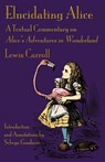 Elucidating Alice - Lewis (Christ Church College Carroll - 9781782011057