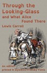 Through the Looking-Glass and What Alice Found There - Lewis Carroll - 9781782012641