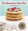 The Clandestine Cake Club Cookbook - HILL,  Lynn - 9781782060048