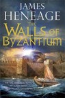 Walls Of Byzantium EXPORT - HENEAGE,  James - 9781782061120