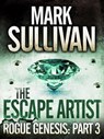 The Escape Artist - Mark Sullivan - 9781782065319