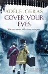 Cover Your Eyes - Adèle Geras - 9781782066088