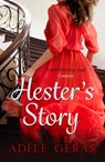 Hester's Story - Adèle Geras - 9781782066125