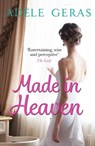 Made in Heaven - Adèle Geras - 9781782066132