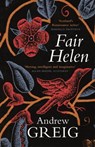 Fair Helen - Andrew Greig - 9781782066378