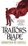 Traitor's Blade - Sebastien de Castell - 9781782066750