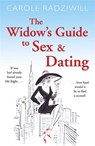 The Widow's Guide to Sex and Dating - Carole Radziwill - 9781782067580