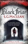 The Black Friar - S. G. MacLean - 9781782068471