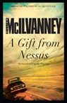 A Gift from Nessus - William McIlvanney - 9781782111931