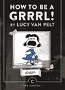 How to be a Grrrl - Charles M. Schulz - 9781782113614