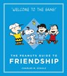 The Peanuts Guide to Friendship - Charles M. Schulz - 9781782113751
