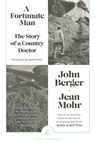 A Fortunate Man - John Berger - 9781782115038