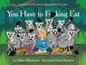 You Have to Fucking Eat - Adam Mansbach - 9781782116363
