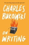 On Writing - Charles Bukowski - 9781782117247