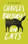On Cats - Charles Bukowski - 9781782117278