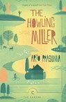 The Howling Miller - Arto Paasilinna - 9781782118831