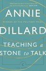 Teaching a Stone to Talk - Annie Dillard - 9781782118855