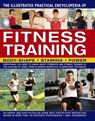 Illustrated Practical Encyclopedia of Fitness Training - Wadsworth Andy - 9781782142027
