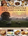 England's Heritage Food and Cooking - Annette Yates - 9781782142355