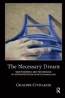 The Necessary Dream - Giuseppe Civitarese - 9781782200659