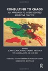Consulting to Chaos - John Gordon ; Gabriel Kirtchuk ; Maggie McAlister ; David Reiss - 9781782201267