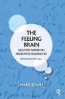 The Feeling Brain - Mark Solms - 9781782202721