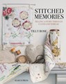 Stitched Memories - Tilly Rose - 9781782215653