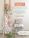 Quilt As You Go - Carolyn Forster - 9781782219408