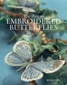 The Art of Embroidered Butterflies (paperback edition) - Jane E. Hall - 9781782219736