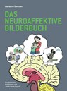 Das Neuroaffektive Bilderbuch - Marianne Bentzen - 9781782224440