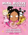 Mina Mistry Investigates: The Case of the Disgusting School Dinners - Angie Lake - 9781782265924