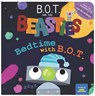 Bedtime With B.O.T. - Sweet Cherry Publishing - 9781782266228