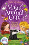 Magic Animal Cafe: Harish the Heroic Badger - Stella Tarakson - 9781782269342