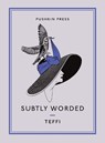 Subtly Worded and Other Stories - Teffi ; Anne Marie Jackson ; Clare Kitson ; Robert Chandler - 9781782270379