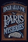 The Paris Mysteries - Edgar Allan (Author) Poe - 9781782275633