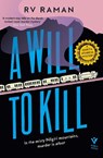 A Will to Kill - RV Raman - 9781782277323