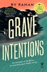 Grave Intentions - RV Raman - 9781782277347