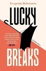 Lucky Breaks - Yevgenia Belorusets - 9781782278726