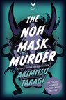 The Noh Mask Murder - Akimitsu Takagi - 9781782279655