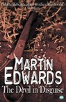 Devil in Disguise - EDWARDS,  Martin - 9781782342472