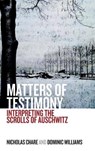 Matters of Testimony - Nicholas Chare ; Dominic Williams - 9781782389989