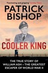 The Cooler King - Patrick Bishop - 9781782390251