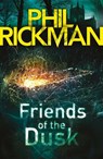 Friends of the Dusk - Phil Rickman - 9781782396956