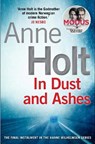 In Dust and Ashes - Anne Holt - 9781782398820