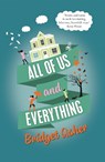 All of Us and Everything - Bridget Asher - 9781782399421