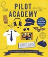Pilot academy: are you ready for the challenge? - steve martin - 9781782405238